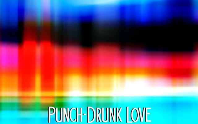 Punch-Drunk Love. Desktop wallpaper