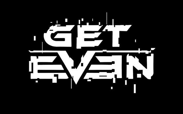 Get Even. Desktop wallpaper